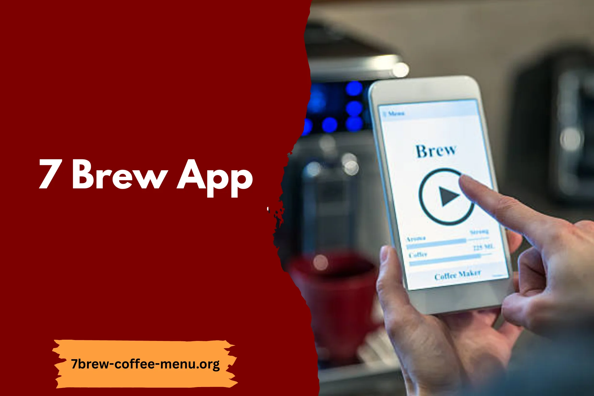 7 Brew App